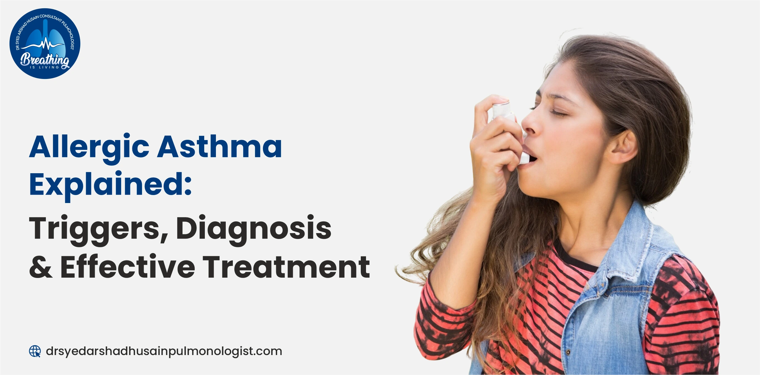 Allergic Asthma Explained: Triggers, Diagnosis & Effective Treatment