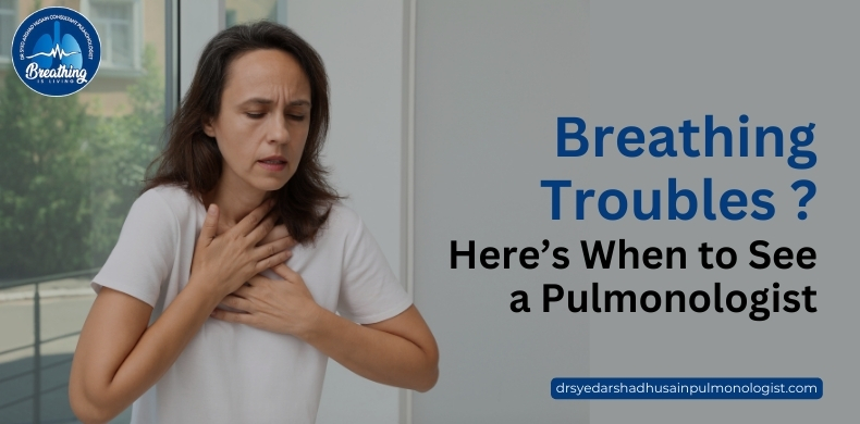 breathing-troubles-when-to-see-a-pulmonologist